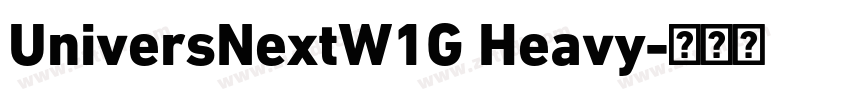 UniversNextW1G Heavy字体转换